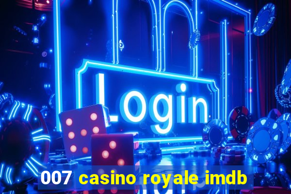 007 casino royale imdb