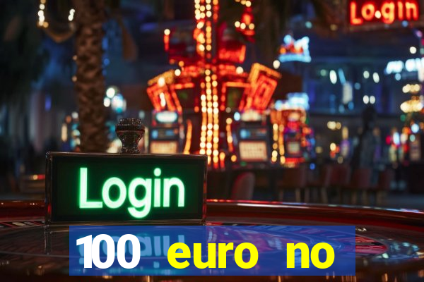 100 euro no deposit casino bonus