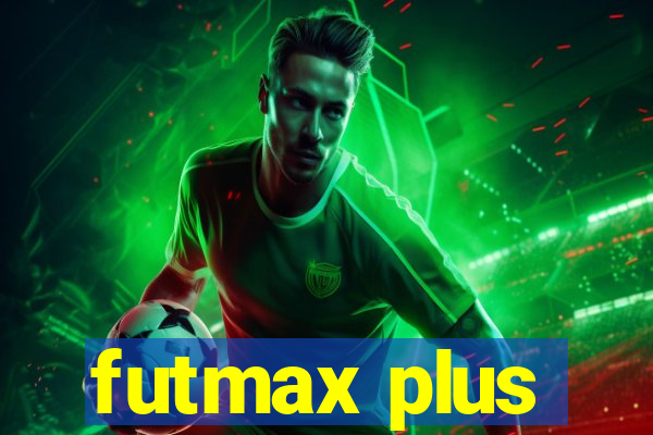 futmax plus