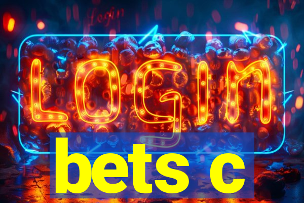 bets c