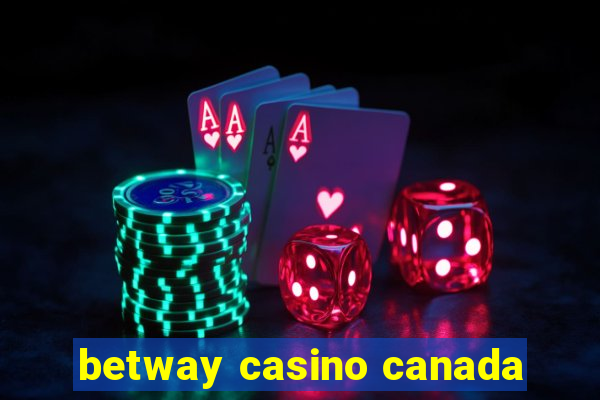 betway casino canada