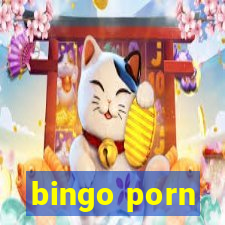 bingo porn