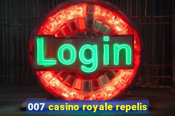 007 casino royale repelis