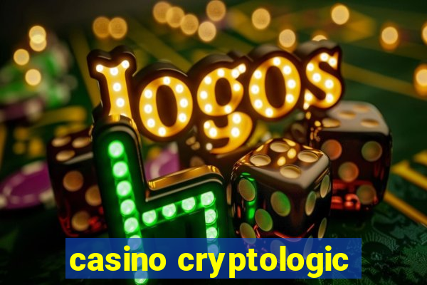 casino cryptologic