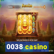 0038 casino