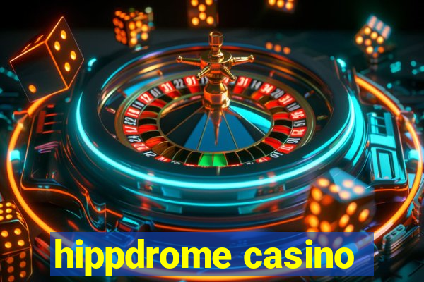 hippdrome casino