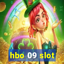 hbo 09 slot