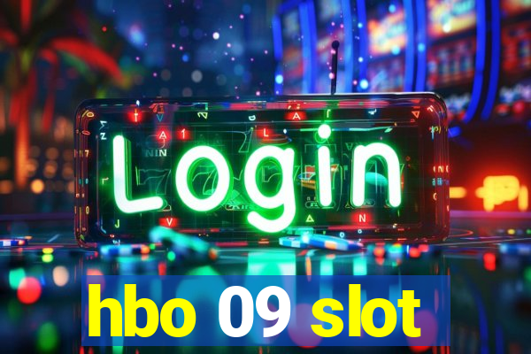 hbo 09 slot