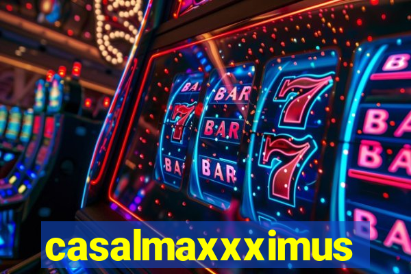 casalmaxxximus