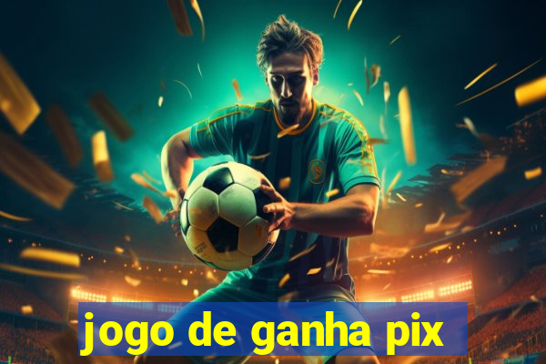 jogo de ganha pix