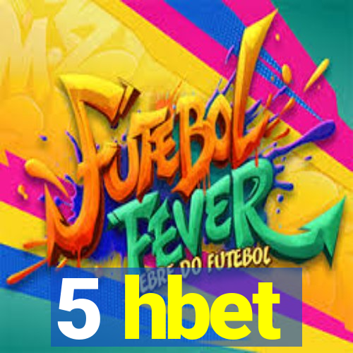 5 hbet