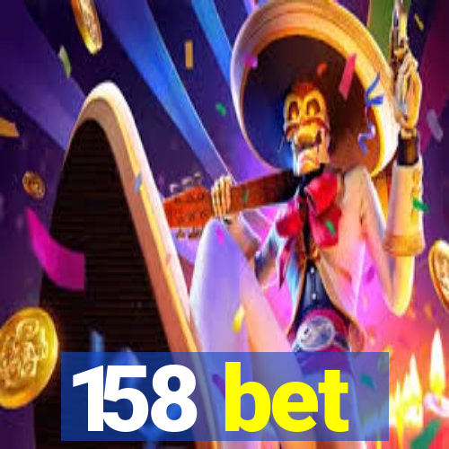 158 bet