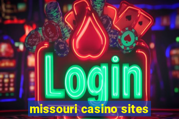 missouri casino sites