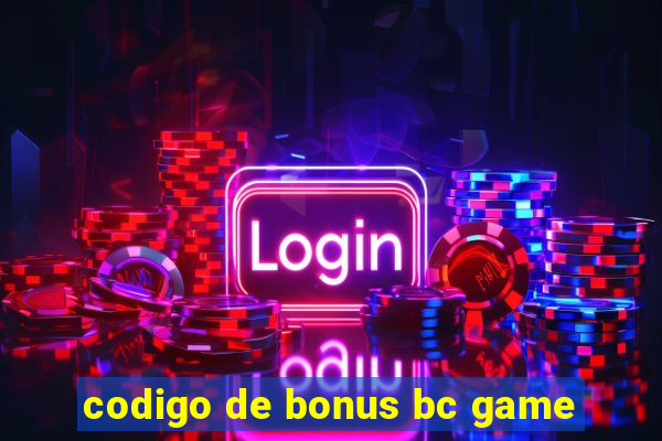 codigo de bonus bc game