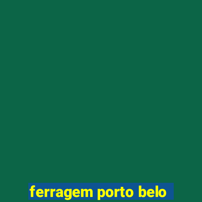 ferragem porto belo