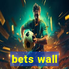 bets wall