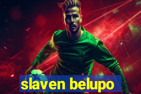 slaven belupo