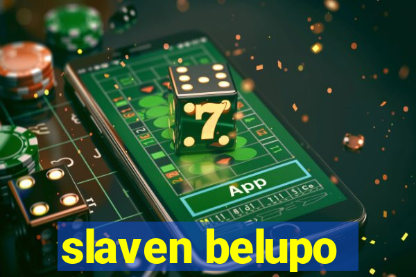 slaven belupo