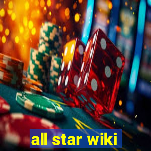 all star wiki