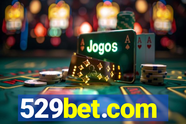 529bet.com