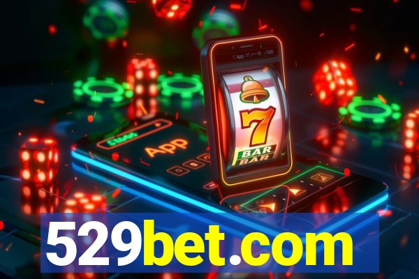 529bet.com