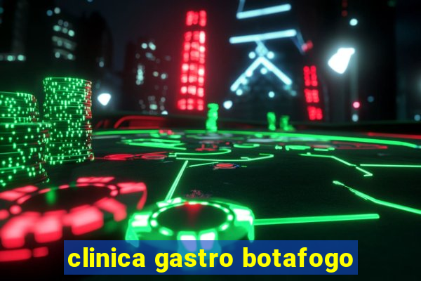 clinica gastro botafogo