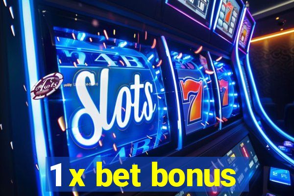 1 x bet bonus