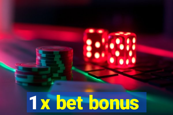 1 x bet bonus