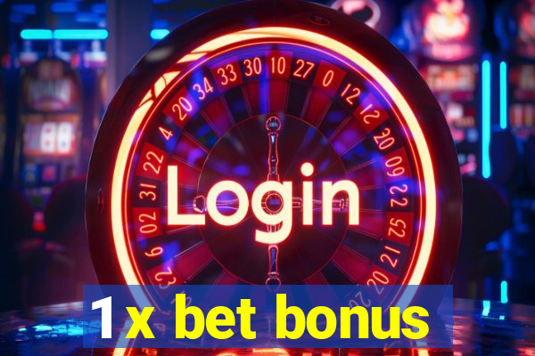 1 x bet bonus