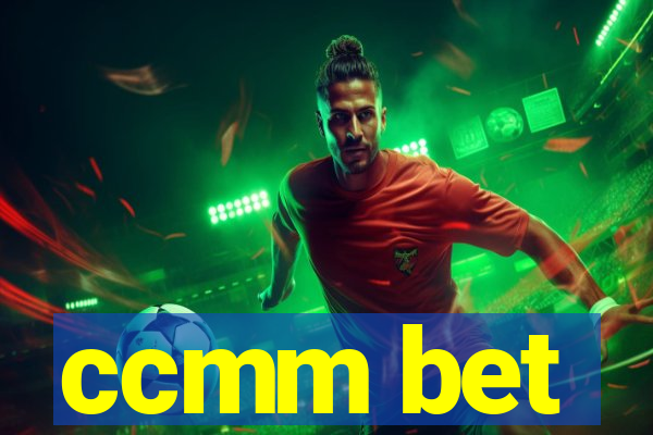 ccmm bet