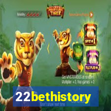 22bethistory