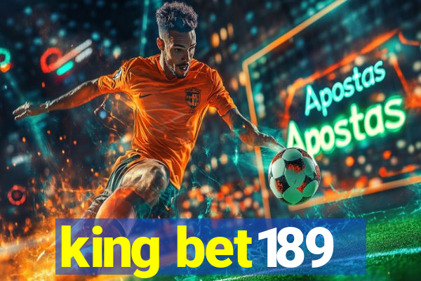 king bet189