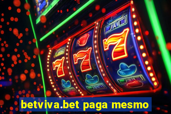 betviva.bet paga mesmo