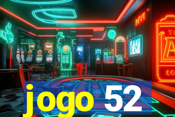 jogo 52