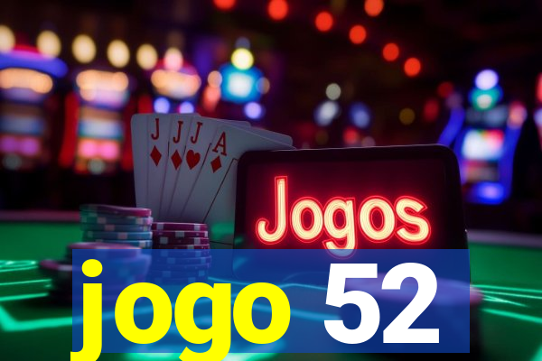 jogo 52