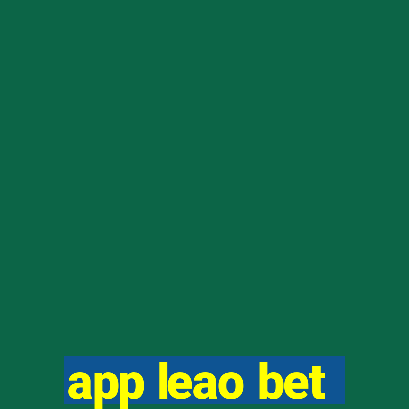 app leao bet