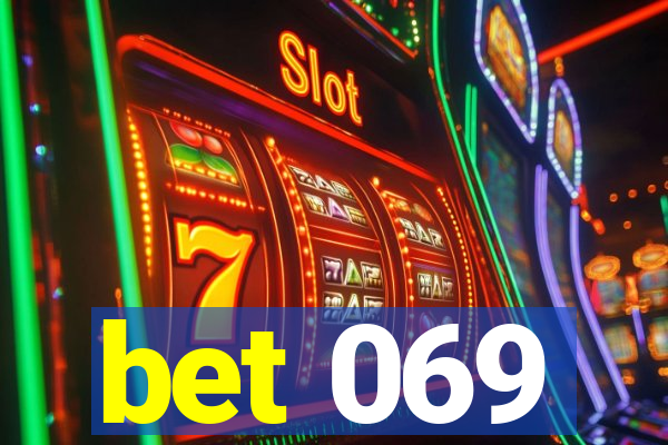 bet 069