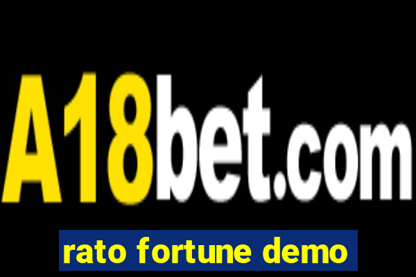 rato fortune demo