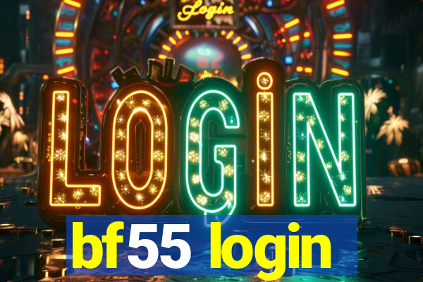 bf55 login