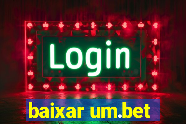 baixar um.bet