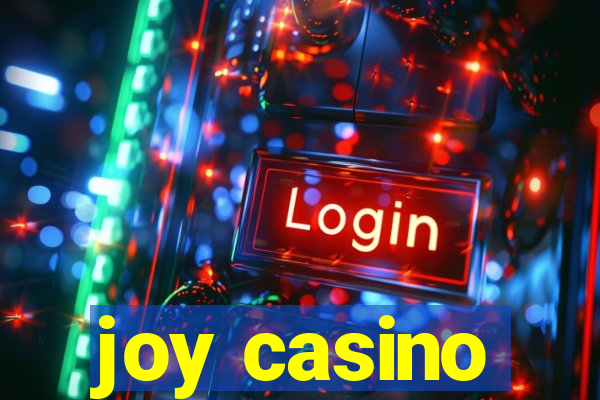 joy casino