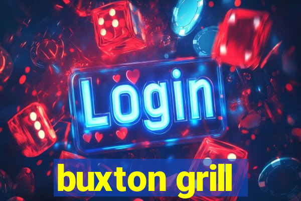 buxton grill