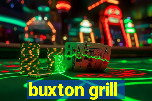 buxton grill