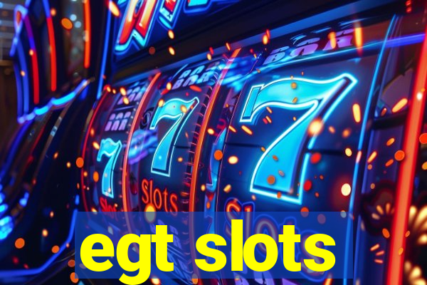 egt slots