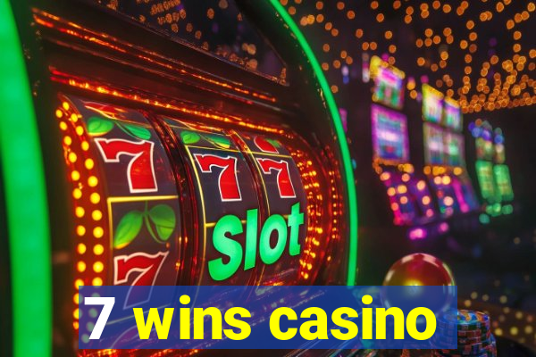 7 wins casino