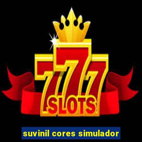 suvinil cores simulador