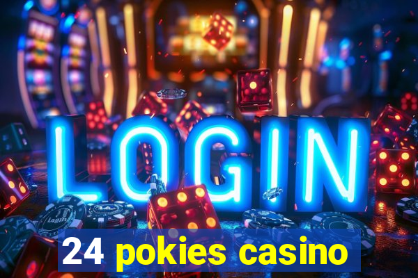 24 pokies casino