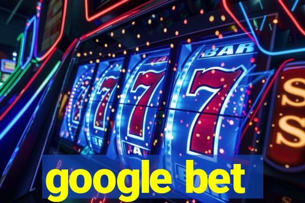 google bet