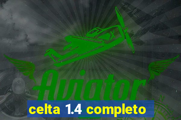 celta 1.4 completo