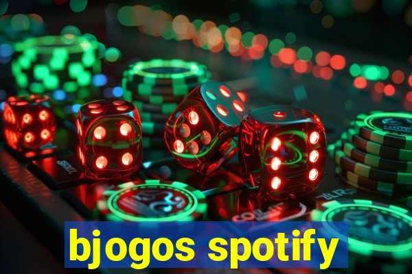 bjogos spotify